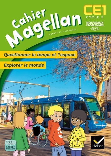 Magellan Questionner le temps et l'espace CE1 Cycle 2  - Cahier de l'élève