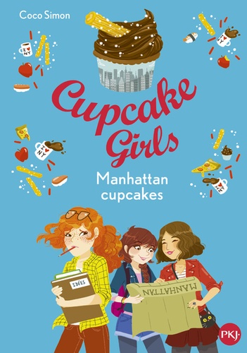 Cupcake Girls Tome 16 - Manhattan cupcakes