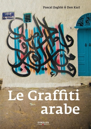 Le Graffiti arabe