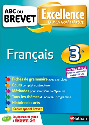 Français 3e - ABC du Brevet Excellence - Brevet 2022 - Cours, Méthode, Exercices