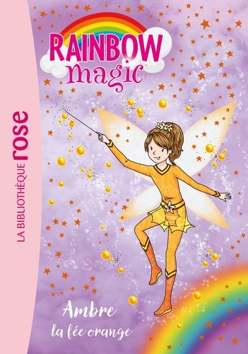 Rainbow Magic Tome 2 - Ambre, la fée orange