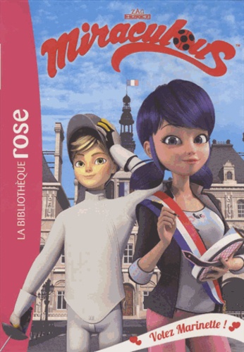 Miraculous Tome 9 - Votez Marinette !