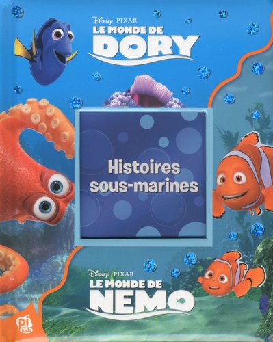 Le monde de Dory - Histoires sous-marines