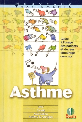 Asthme  - Guide à l'usage des patients et de leur entourage