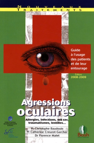 Agressions oculaires  - Guide à l'usage des patients et de leur entourage