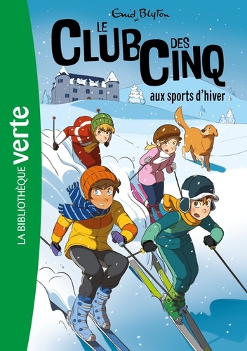 Le Club des Cinq Tome 9 - Le Club des Cinq aux sports d'hiver