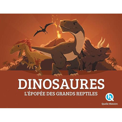 Dinosaures  - L'épopée des grands reptiles
