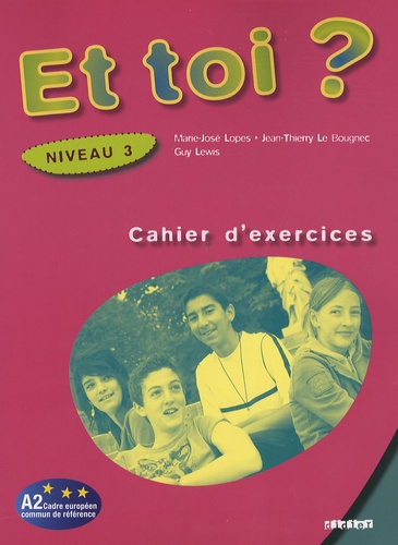Et toi ?  - Cahier d'exercices Niveau 3