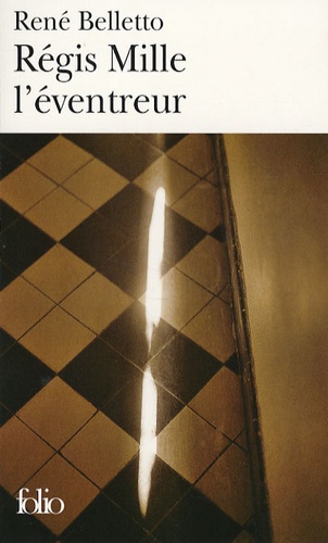 Régis Mille l'éventreur
