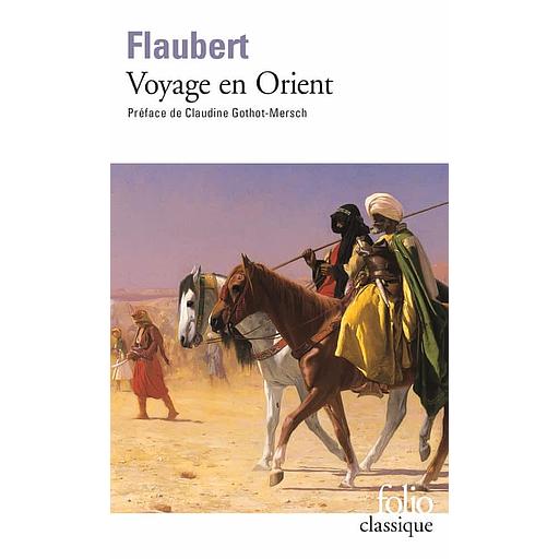 Voyage en Orient - 1849-1851