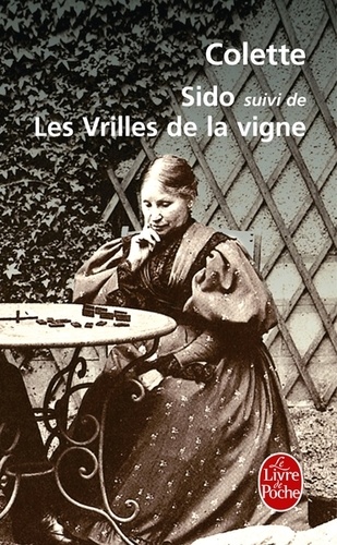 Sido  - Suivi de Les vrilles de la vigne