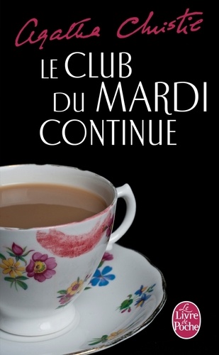 Le club du mardi continu