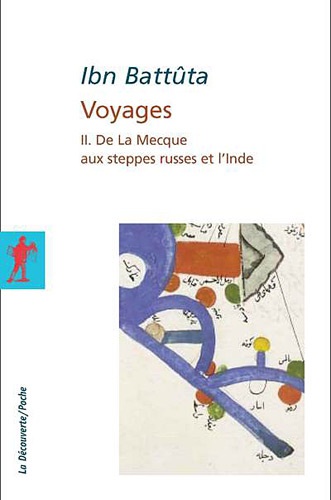 VOYAGES. Tome 2, De La Mecque aux steppes russes et à l'Inde