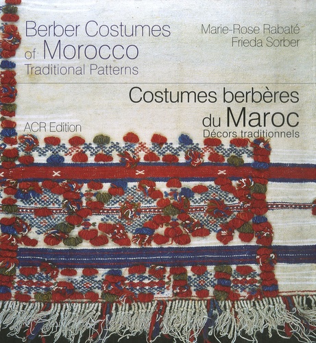 Costumes berbères du Maroc  - Décors traditionnels, édition bilingue français-anglais                      - Beau Livre