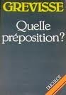 Quelle préposition?