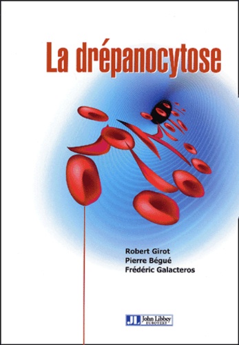 La  drépanocytose