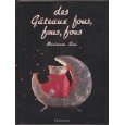 Des gâteaux fous, fous, fous