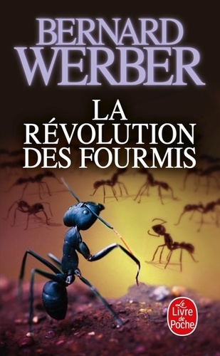 Cycle des Fourmis Tome 3 - La Révolution des Fourmis