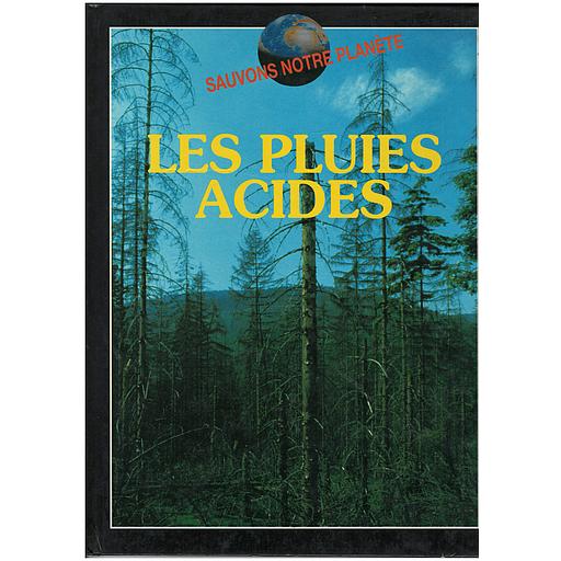 PLUIES ACIDES -SAUVONS PLANETE-