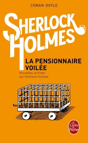 Nouvelles archives sur Sherlock Holmes - La Pensionnaire voilée