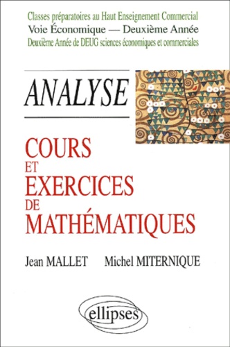 Cours et exercices de mathématiques. Tome 5, Analyse