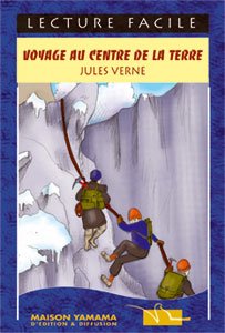 Voyage au centre de la terre lecture facile