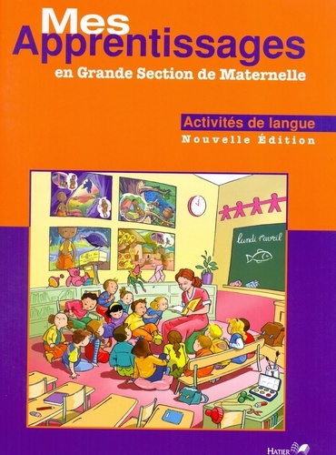 Mes apprentissages en Grande Section de maternelle  - Activités de langue