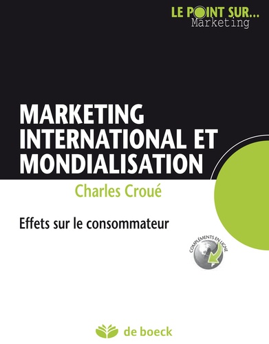 Marketing international et mondialisation  - Effets sur le consommateur