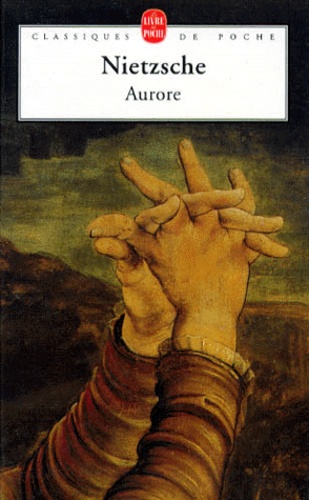 AURORE.  - Réflexions sur les préjugés moraux