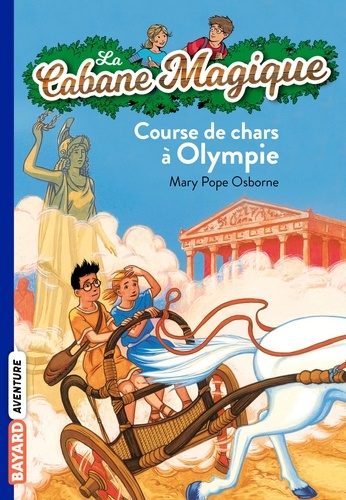 La Cabane Magique Tome 11 - Course de chars à Olympie