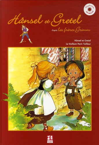 Hänsel et Gretel - Le Vaillant Petit Tailleur (avec 1 CD audio)