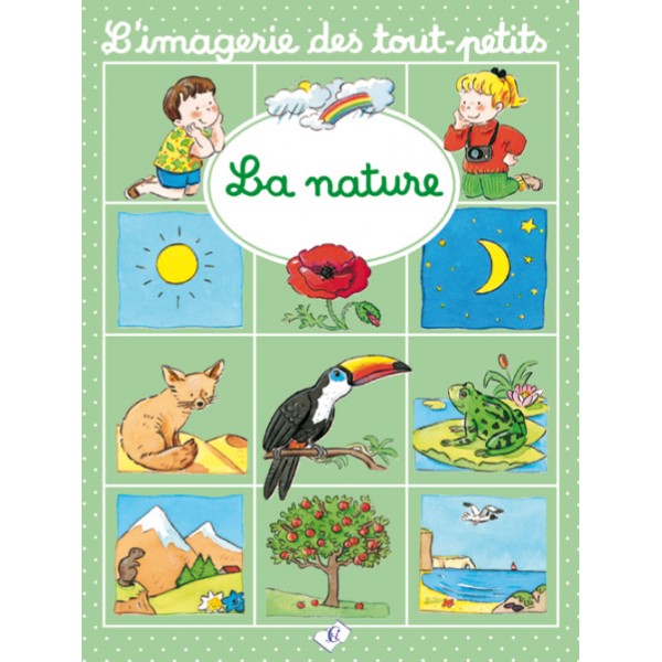 L'imagerie des tout-petits - La nature