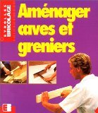 Amenager caves et greniers