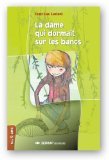 La dame qui dormait sur les bancs