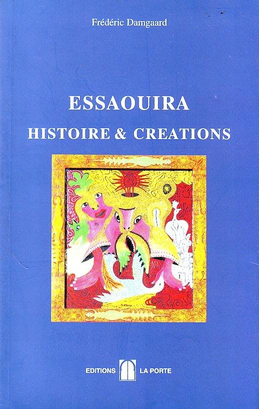 Essaouira Histoire &amp; créations