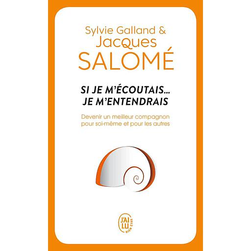 Si je m'écoutais... je m'entendrais