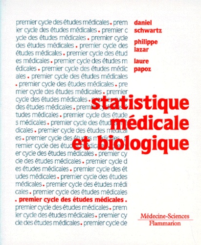 STATISTIQUE MEDICALE ET BIOLOGIQUE. 5ème édition