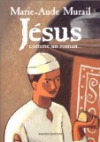 Jésus comme un roman...