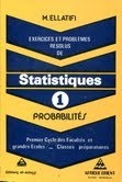 Exercices et problèmes résolus de Statistiques 1: Probabilités