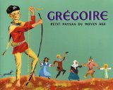 Grégoire petit paysan du moyen âge