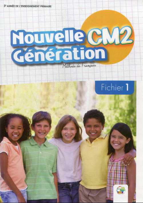 Nouvelle Génération CM2 - Fichier 1