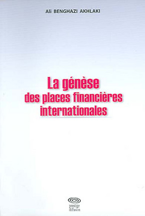 La génèse des places financières internationales