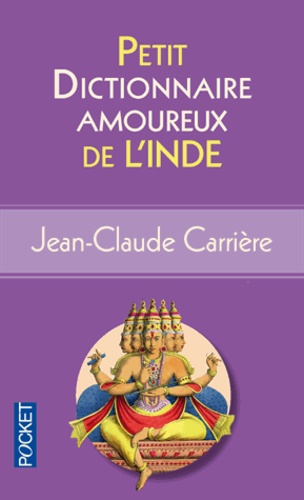 Petit dictionnaire amoureux de l'Inde