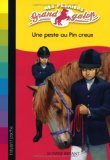 Mes premiers grand galop, Tome 3 : Une peste au Pin creux