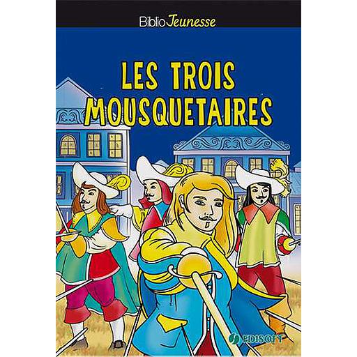 Biblio jeunesse : Les Trois Mousquetaires