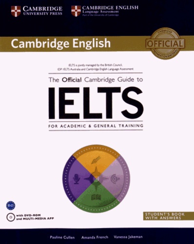 The Official Cambridge Guide to IELTS For Academic & General Training Student's Book with Answers