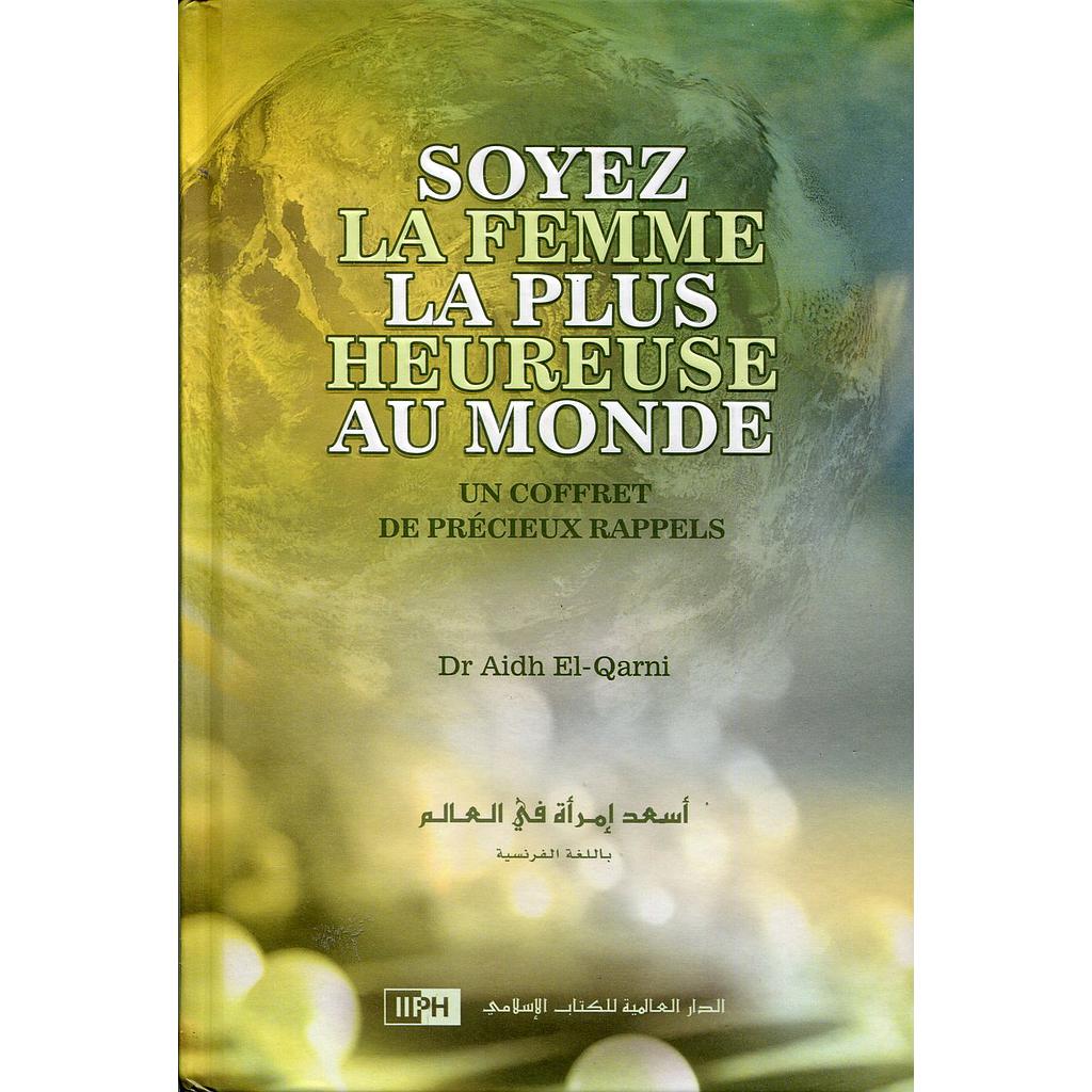 أسعد إمرأة في العالم عربي فرنسي soyez la femme la plus heureuse au monde