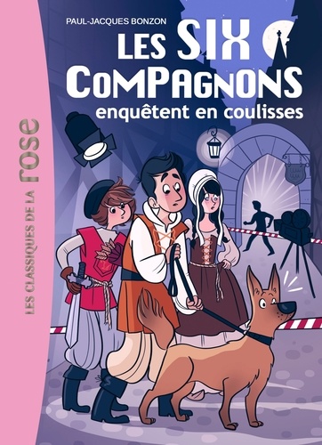 Les Six Compagnons Tome 5 - Les Six Compagnons enquêtent en coulisses