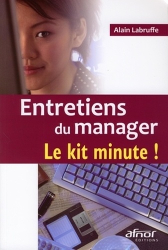 Entretiens du manager  - Le kit minute !