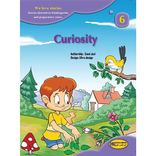 We love stories 6 : Curiosity